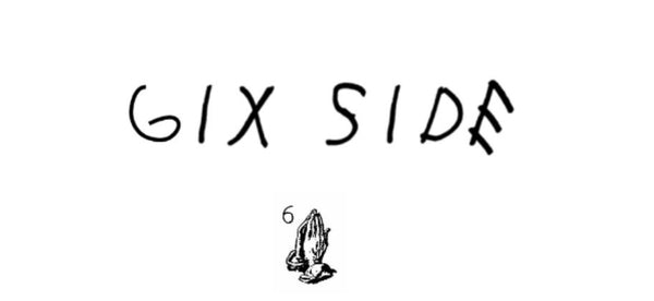 6ix Side